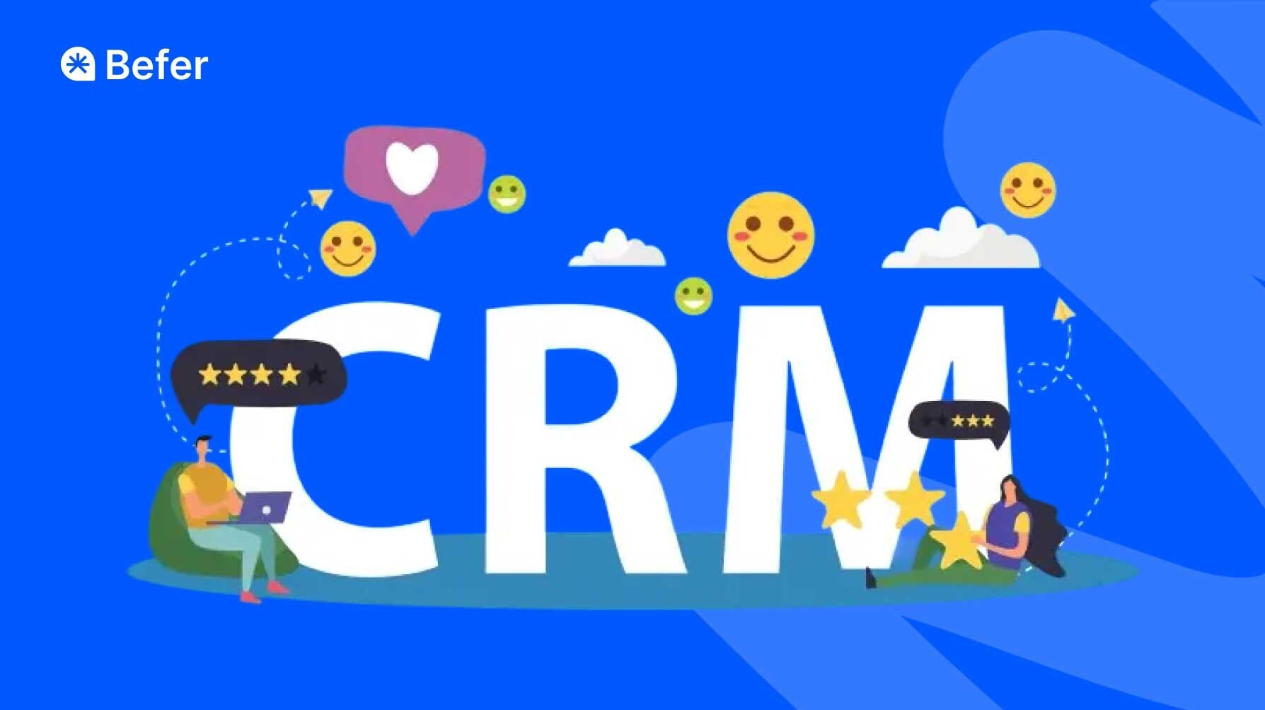 Top Five CRM Challenges for Blue Collar Businesses (And How Befer Solves Them)