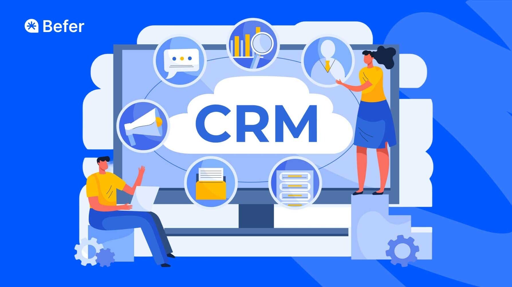 What Makes Befer the Ideal CRM for Field Teams?